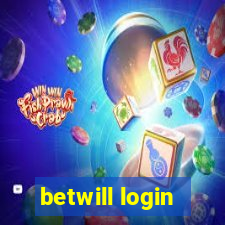 betwill login